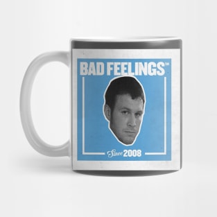 Bad Feelings Mug